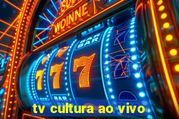 tv cultura ao vivo